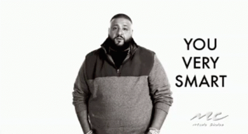 You Very Smart GIF