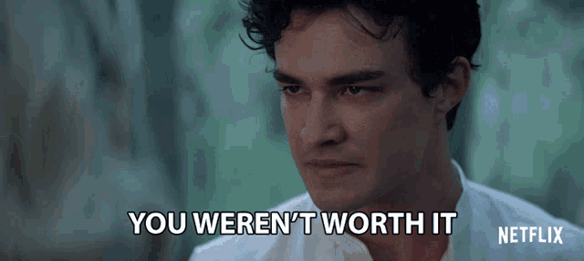 You Werent Worth It Gavin Leatherman GIF