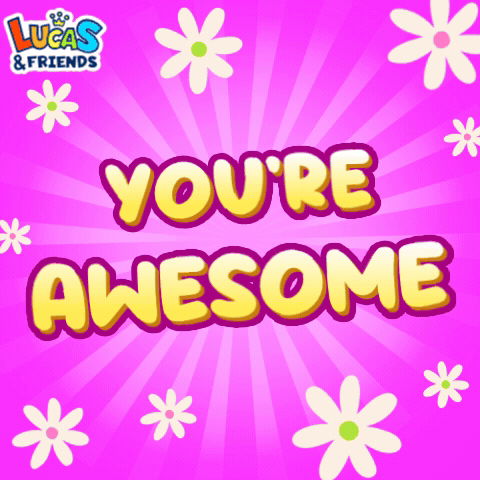 Youre Awesome Osm GIF