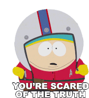 Youre Scared Of The Truth Eric Cartman Sticker