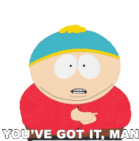 Youve Got It Man Cartman Sticker