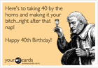 40th Birthday Happy 40th Birthday Meme