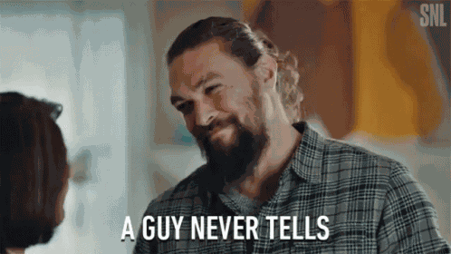 A Guy Never Tells Its A Secret GIF