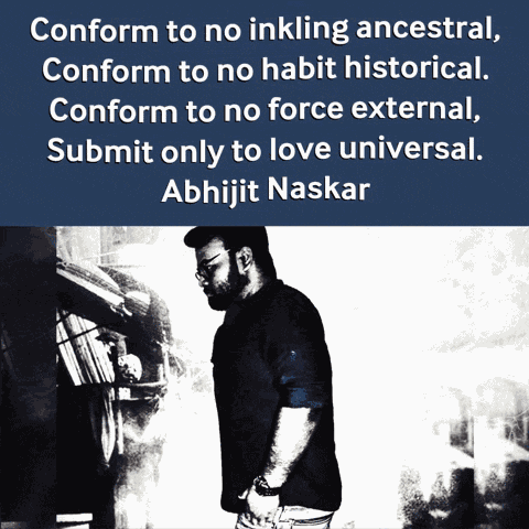 Abhijit Naskar Conformity GIF