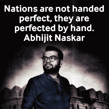 Abhijit Naskar Nation Building GIF