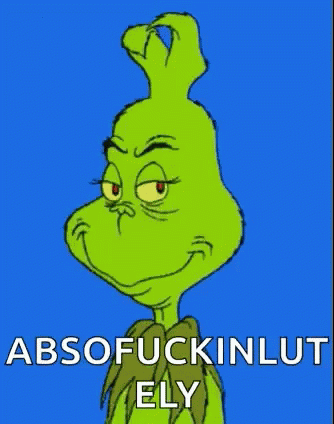 Absolutely The Grinch GIF