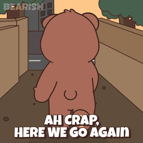 Ah Crap Here We Go Again GIF