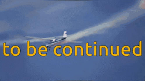 Airplane To Be Continued GIF