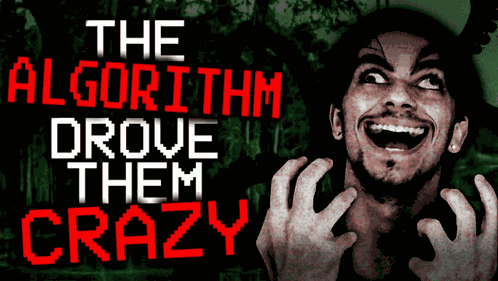 Algorithm The Sound Drove Them Crazy GIF