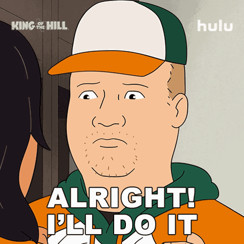 Alright I'Ll Do It Bobby Hill GIF