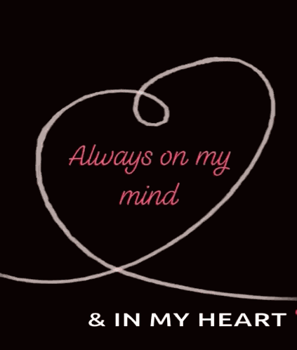 Always On My Mind Love You Lots GIF
