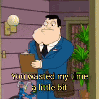 American Dad Wasting My Time GIF