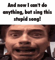 And Now I Cant Do Anything But Sing This Stupid Song Edwin GIF