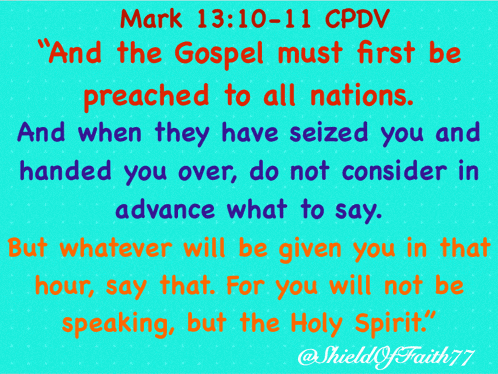 And The Gospel Must First Be Preached To All Nations When They Have Seized You And Handed You Over Do Not Consider In GIF