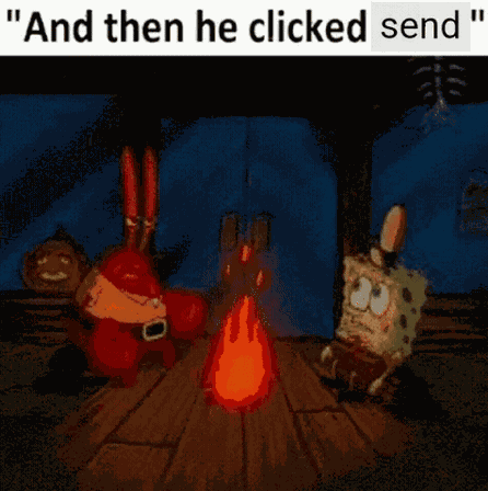 And Then He Clicked Send Spongebob Clicked Send GIF