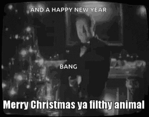 Angels With Even Filthier Souls Merry Christmas Ya Filthy Animal GIF