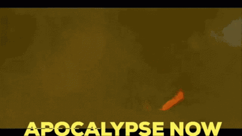 Apocalypse Now Ffc GIF
