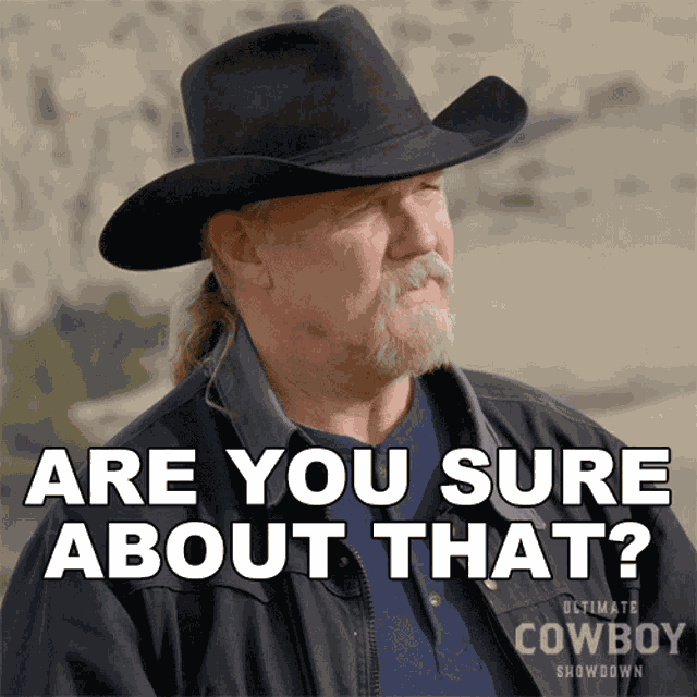 Are You Sure About That Trace Adkins GIF