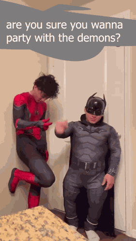 Are You Sure You Wanna Party With The Demons Meme GIF