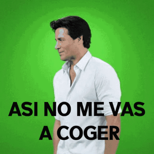 Asi No Me Vas A Coger Coger GIF