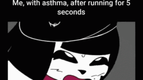 Asthma Me With Asthma After Running For5seconds GIF