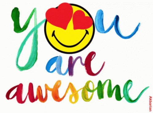 Awesome You Are Awesome GIF