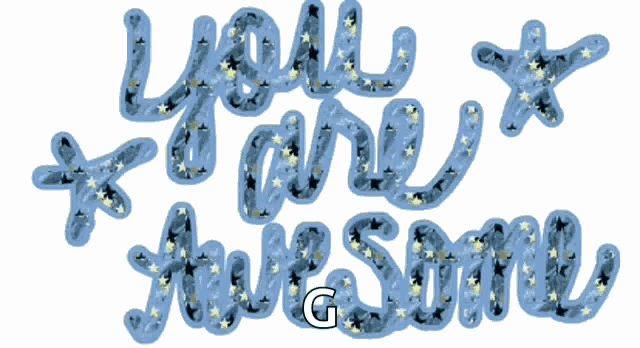 Awesome You Are Awesome GIF