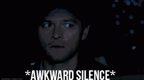 Awkward Silence Silence GIF