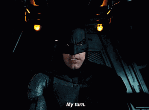 Batman My Turn GIF