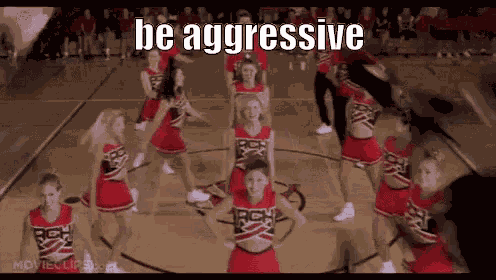 Be Aggressive GIF