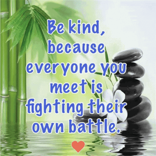 Be Kind Fighting Battle GIF