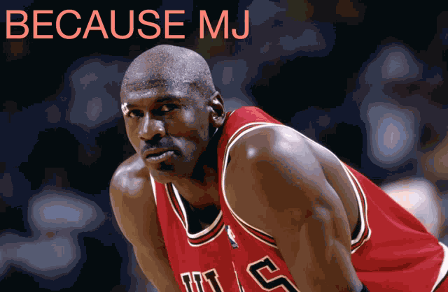 Because Mj Michael Jordan Meme