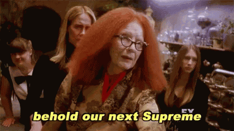 Behold Our Next Supreme - American Horror Story GIF