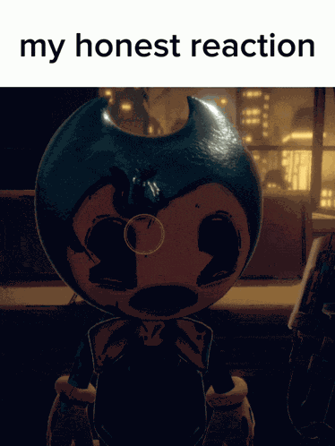 Bendy Bendy My Honest Reaction GIF