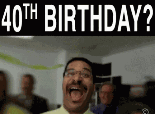 Birthday 40 GIF