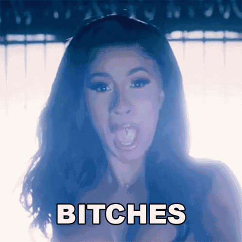 Bitches Cardi B GIF