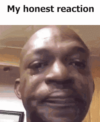 Black Man Honest Reaction My Honest Reaction GIF