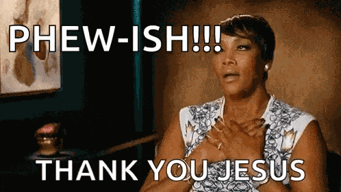 Bless My Heart Relieved GIF