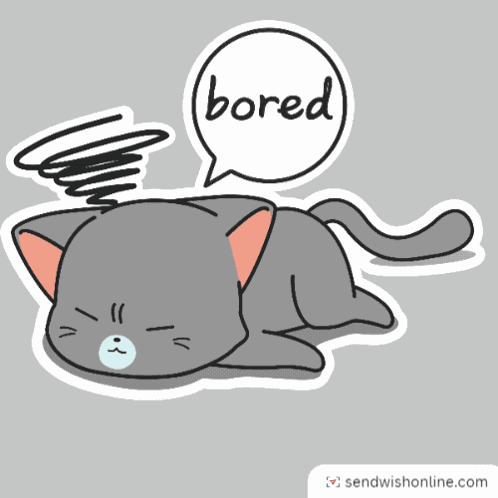 Bored I Am Bored GIF