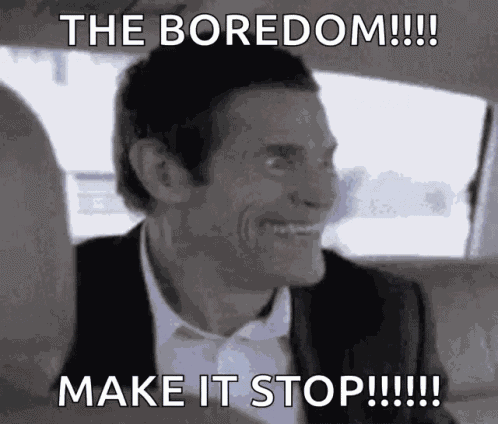 Boredom So GIF