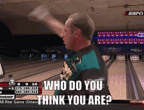 Bowling Who Do You Think You Are GIF