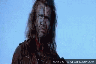Brave Heart Mel Gibson GIF