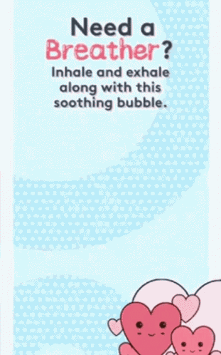 Breathe Just Calm Down GIF