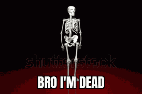 Bro Im Dead Skeleton Falling GIF