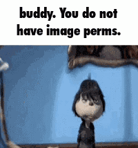 Buddy No Image Perms GIF