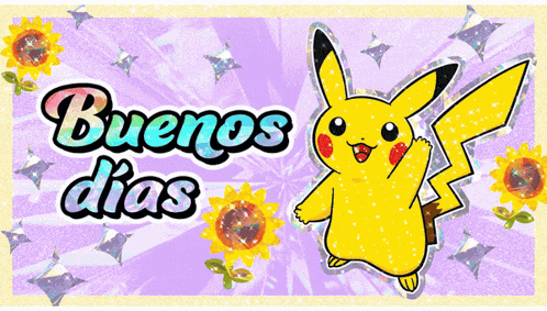 Buenos Dias Pokemon GIF