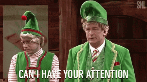 Can I Have Your Attention Pay Attention GIF