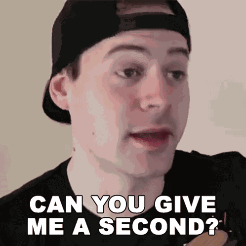 Can You Give Me A Second Jared Dines GIF