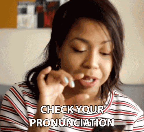 Check Your Pronunciation Loretta Scott GIF