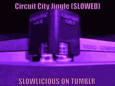 Circuit City Slowlicious GIF